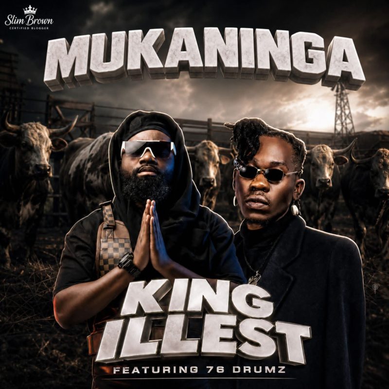 King Illest Ft 76 Drums - Mukaninga Mp3 Download