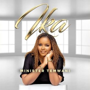 Minister Temwani - Ika Mp3 Download